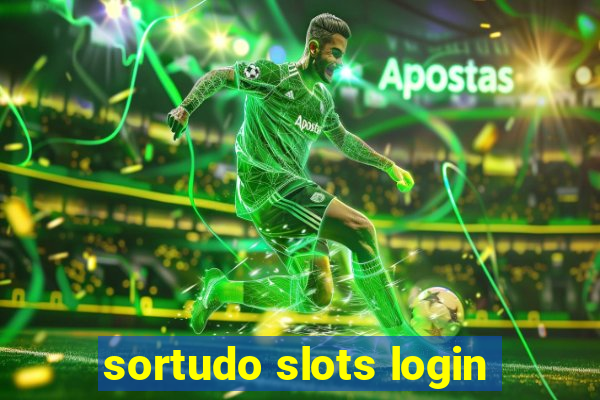 sortudo slots login