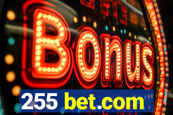 255 bet.com