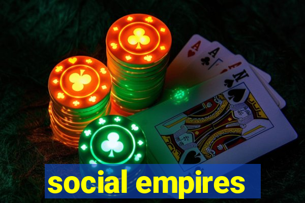 social empires