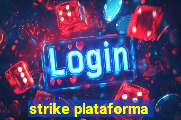 strike plataforma