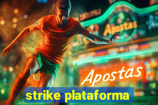 strike plataforma