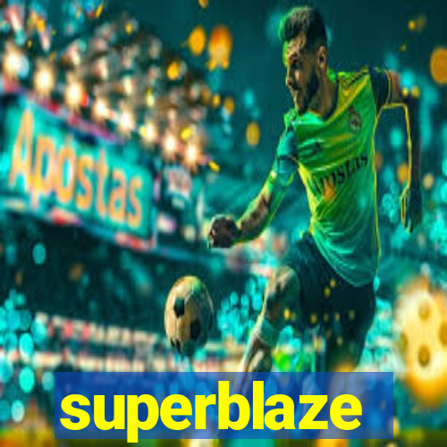 superblaze