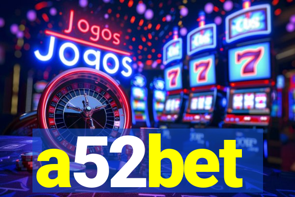 a52bet