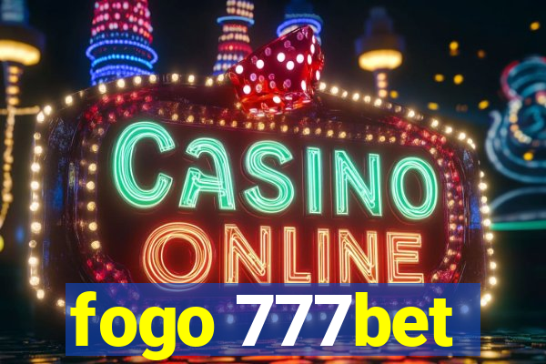 fogo 777bet