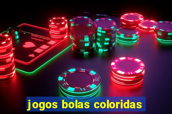 jogos bolas coloridas