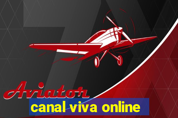 canal viva online