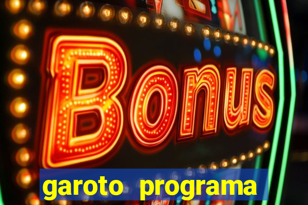 garoto programa zona leste