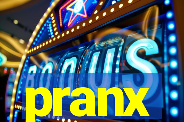 pranx