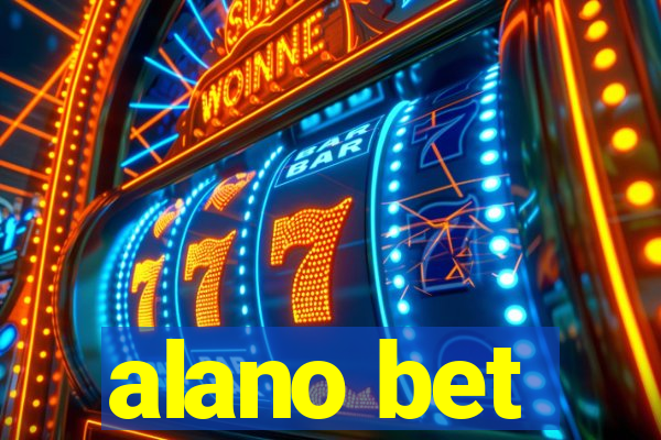 alano bet