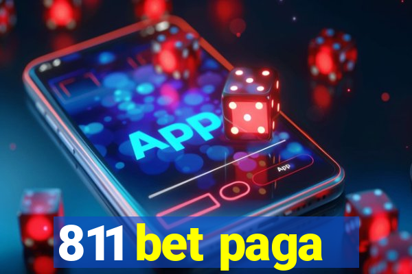 811 bet paga