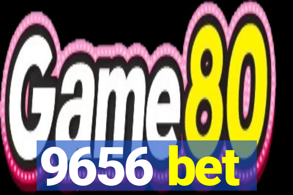 9656 bet