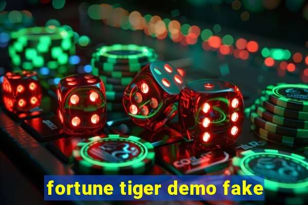 fortune tiger demo fake