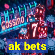 ak bets