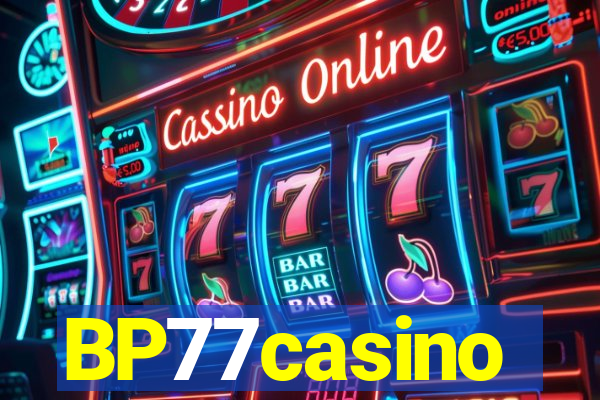 BP77casino