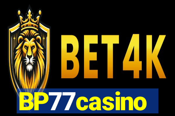 BP77casino