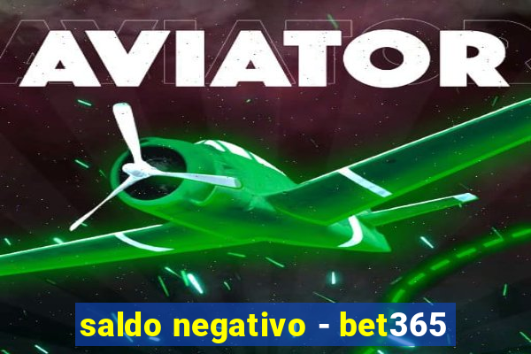 saldo negativo - bet365