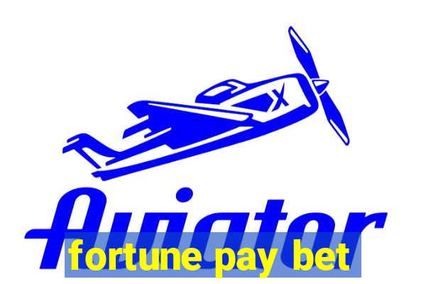 fortune pay bet