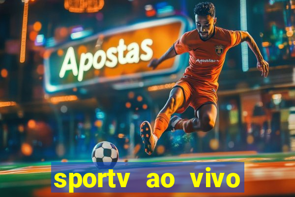 sportv ao vivo online multi