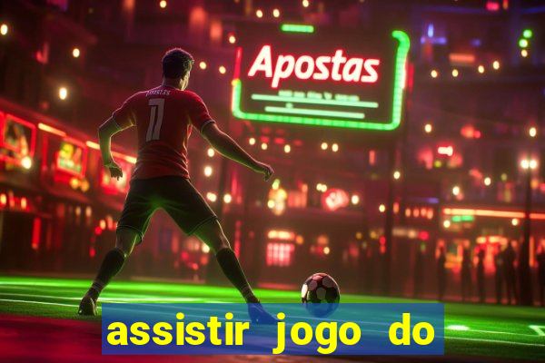 assistir jogo do corinthians ao vivo vto