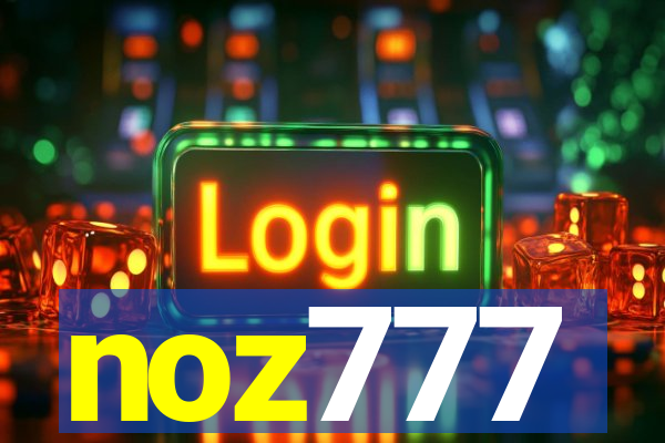 noz777