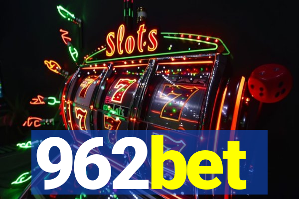 962bet