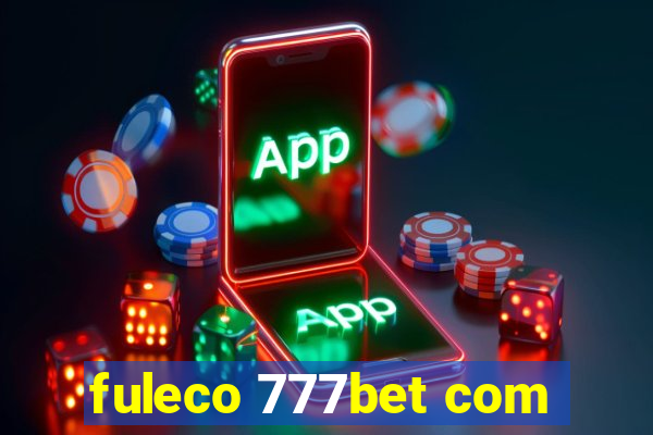 fuleco 777bet com