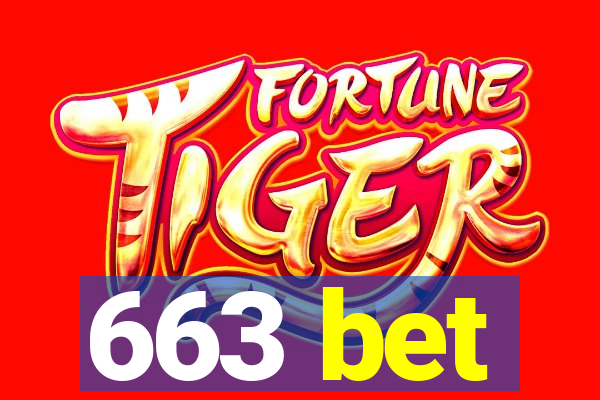 663 bet