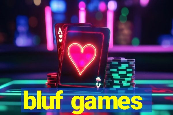 bluf games