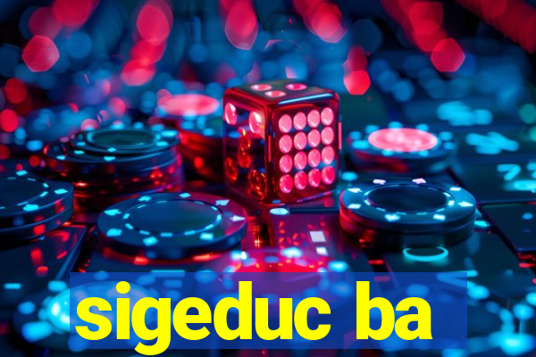 sigeduc ba