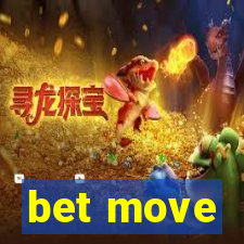 bet move