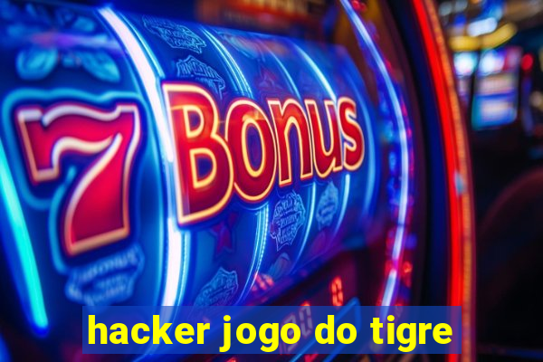 hacker jogo do tigre