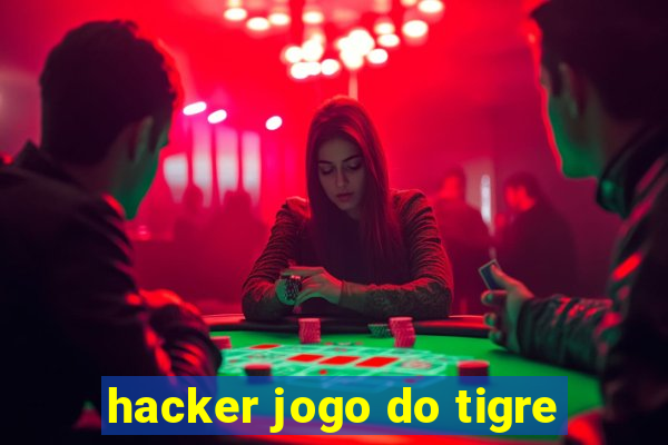 hacker jogo do tigre