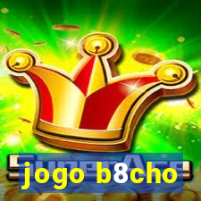 jogo b8cho