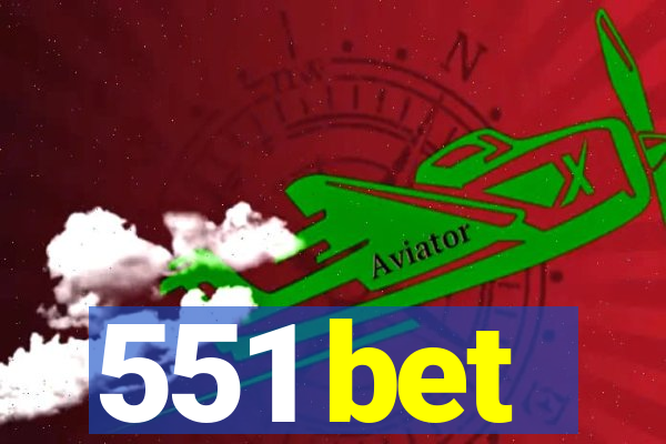 551 bet