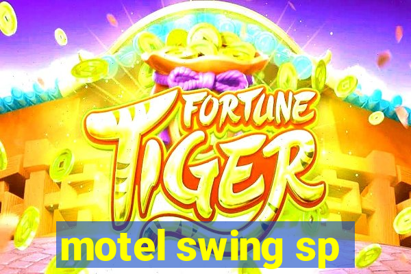 motel swing sp