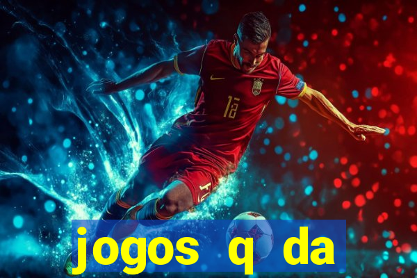 jogos q da dinheiro de verdade