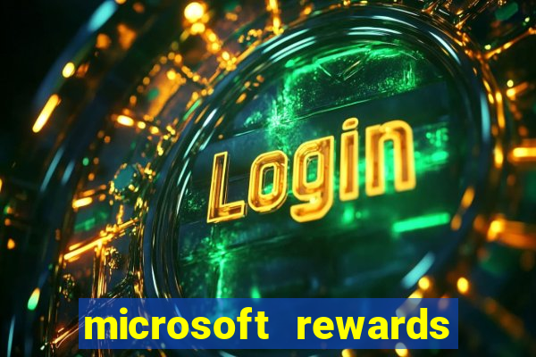 microsoft rewards ganhe recompensas