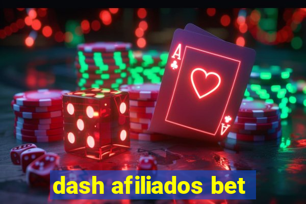 dash afiliados bet