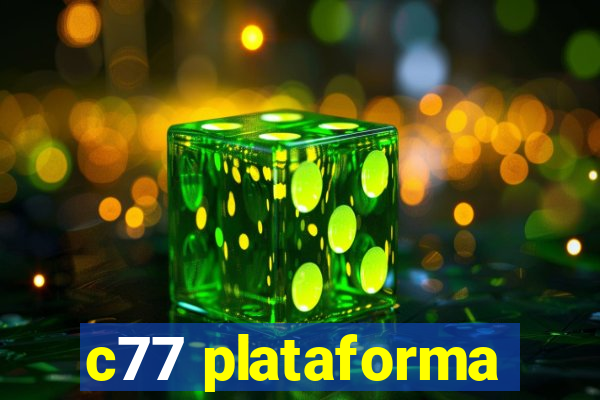 c77 plataforma