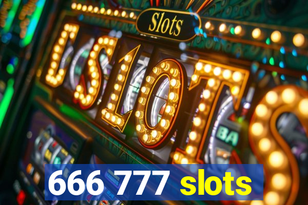 666 777 slots