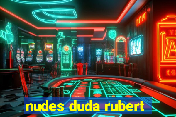 nudes duda rubert