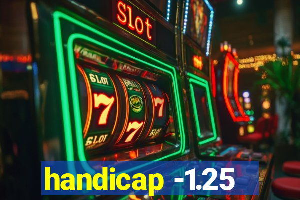 handicap -1.25