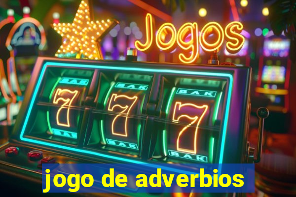 jogo de adverbios