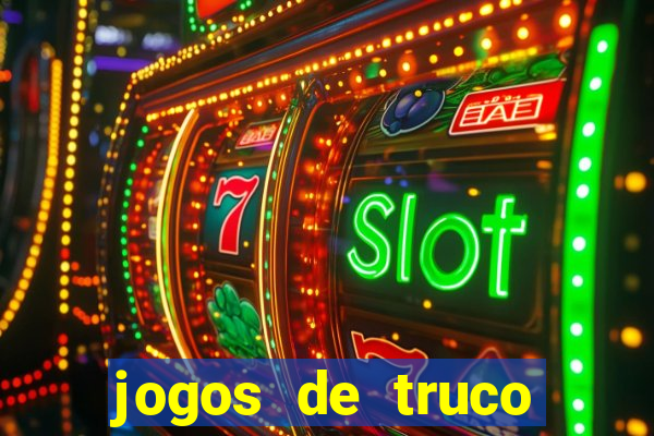 jogos de truco valendo dinheiro