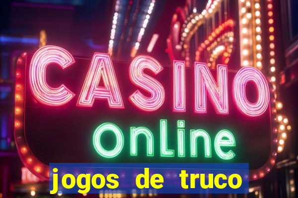 jogos de truco valendo dinheiro