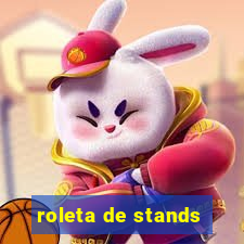 roleta de stands