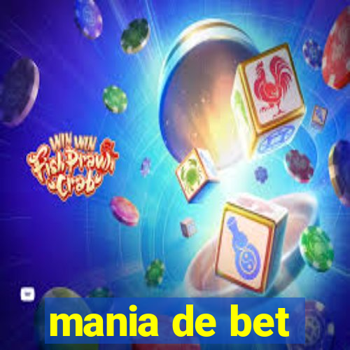 mania de bet