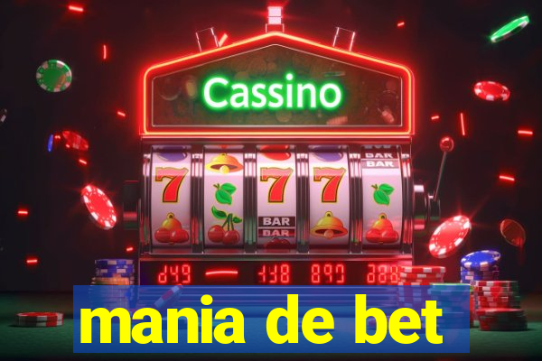 mania de bet