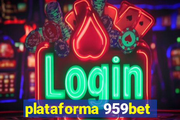 plataforma 959bet