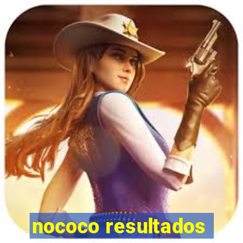 nococo resultados